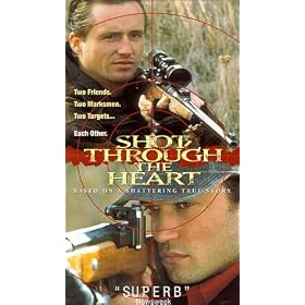 Shot Through the Heart [VHS]