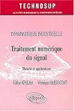 Traitement numérique du signal : Théorie et applications, informatique industrielle