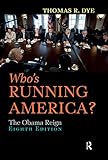 Who's running America? : the Obama reign