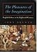 Pleasures of the Imagination: English Culture in the Eighteenth Century