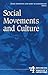 Social Movements and Culture (Volume 4) (Social Movements, Protest and Contention)