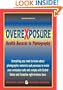 Overexposure: Health Hazards in Photography