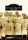 Richmond Heights:  1868-1940  (MO)   (Images of America)