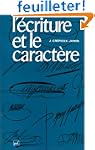 L'�criture et le caract�re