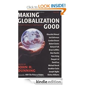 Making Globalization Good: The Moral Challenges of Global Capitalism