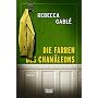 Die Farben des Chamäleons