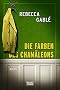 Die Farben des Cham�leons: Krimi