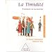 La timidit� : Comment la surmonter