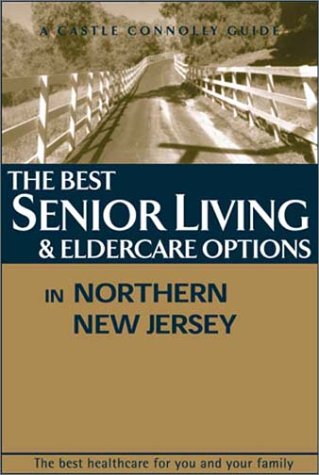the best senior living  eldercare options in northern new jersey
