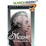 Mozart: His Character, His Work (Galaxy Books)