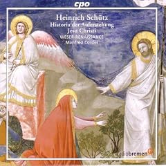 Heinrich Sch�tz: Historia der Auferstehung Jesu Christi