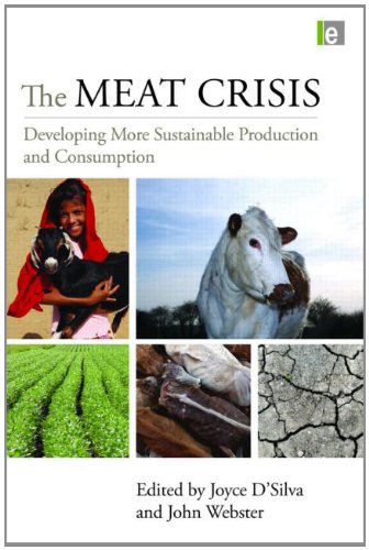 The Meat Crisis: Developing More Sustainable Production and Consumption