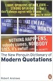 The New Penguin Dictionary of Modern Quotations (Penguin Reference Books)