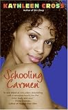 Schooling Carmen