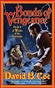 Bonds of Vengeance: Book 3 of The Winds of the Forelands
