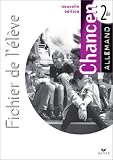 Chancen Allemand Fichier De L'eleve: Lv1 - Lv2