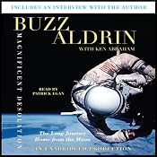 Magnificent Desolation: The Long Journey Home from the Moon | [Buzz Aldrin, Ken Abraham]