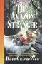 Amazon Stranger (Reel Kids Adventures)