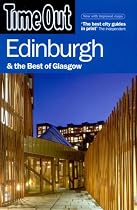 "Time Out" Edinburgh: Glasgow, Lothian and Fife (Time Out Edinburgh Guide)