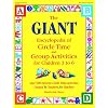 The GIANT Encyclopedia of Circle Time and Group Activities: For Children 3 to 6