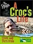 A Crocs Life (The Crocodile Hunter)