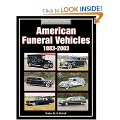 American Funeral Vehicles 1883-2003: An Illustrated History