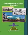 Shipping Planes on Trains, Volume 1
