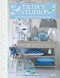 Tilda's Studio: Over 50 Fresh Projects for You, Your Home and Loved Ones