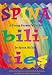 Spinabilities: Young Person's Guide to Spina Bifida
