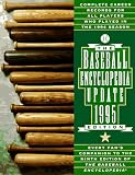 The 1995 Baseball Encyclopedia Update: Complete Career Records for All Players Who Played in the 1994 Season (Baseball Encyclopedia Update)