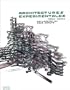 Architectures Experimentales 1950-2000