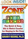 Zone Food Blocks: The Quick and Easy, Mix-and-Match Counter for Staying in the Zone