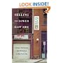 Selling the Lower East Side: Culture, Real Estate, and Resistance in New York City
