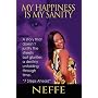 My Happiness is My Sanity