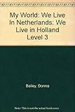 We live in the Netherlands