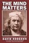 The Mind Matters: Consciousness and Choice in a Quantum World (Clarendon Paperbacks)