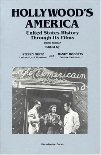 Hollywood's America: United States History Through Its Films
