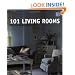 101 Living Rooms: Stylish Room Solutions (101 Rooms)