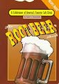 The Root Beer Book: A Celebration of America's Best-Loved Soft Drink