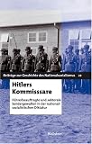 Produkt-Bild: Hitlers Kommissare. Sondergewalten in der nationalsozialistischen Diktatur: Beitr&auml;ge zur Geschichte des nationalsozialismus, Band 22.: Beitr&auml;ge zur ... i der nationalsozialistischen Diktatur