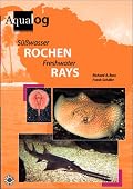 Freshwater Rays (Aqualog-reference books)