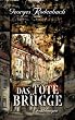 Das tote Br�gge