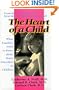 The Heart of a Child: What Families Need to Know about Heart Disorders in Children