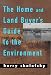 The Home and Land Buyer's Guide to the Environment