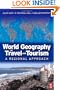 World Geography of Travel and Tourism: A Regional Approach