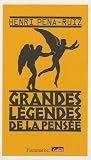 Grandes l�gendes de la pens�e