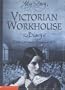 Victorian Workhouse: The Diary of Edith Lorrimer, England, 1871 (My Story S.)
