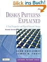 Design Patterns Explained: A New Perspective on Object-Oriented Design (Software Patterns)