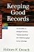 Keeping Good Records (Series 500: Audits and Appeals)