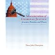 Administration of Criminal Justice: Structure, Function, and Process